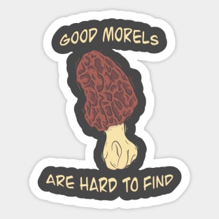 Good Morels Sticker